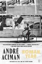 Icon image Roman Year: A Memoir