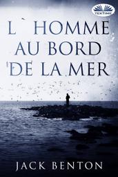 Icon image L'homme au bord de la mer