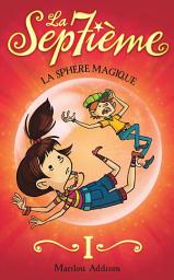 Icon image La sphère magique: La sphère magique