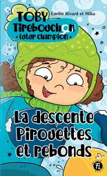 Icon image La descente Pirouettes et rebonds