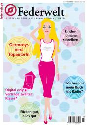 Icon image Federwelt 117, 02-2016: Zeitschrift für Autorinnen und Autoren