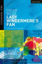 Icon image Lady Windermere's Fan: Edition 2