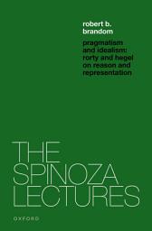 Icon image Pragmatism and Idealism: Rorty and Hegel on Representation and Reality
