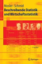 Icon image Beschreibende Statistik und Wirtschaftsstatistik: Ausgabe 3