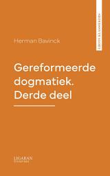 Icon image Gereformeerde dogmatiek. Derde deel