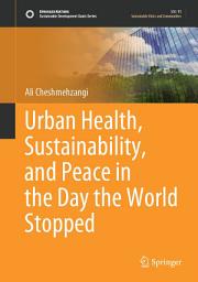 Icon image Urban Health, Sustainability, and Peace in the Day the World Stopped