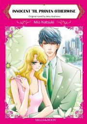 Icon image INNOCENT 'TIL PROVEN OTHERWISE: Mills & Boon Comics