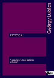 Icon image Estética: a peculiaridade do estético: Questões preliminares e de princípio