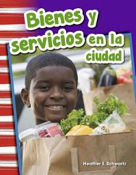 Icon image Bienes y servicios en la ciudad: Read-Along eBook