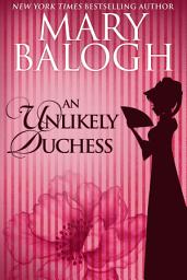 Icon image An Unlikely Duchess