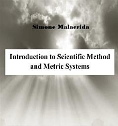 Icon image Introduction to Scientific Method and Metric System