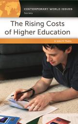 Icon image The Rising Costs of Higher Education: A Reference Handbook