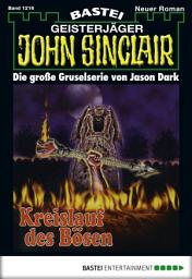 Icon image John Sinclair 1216: Kreislauf des Bösen (4. Teil)