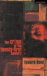 Icon image The Crime of the Twenty-first Century
