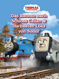 Icon image Thomas und seine Freunde - Das Rennen nach Schloss Callan & Die besten Loks von Sodor