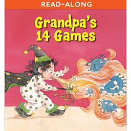 Icon image Grandpa's 14 Games Read-Along