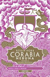 Icon image Corabia nebună vol.2 - Ȋnălțarea dragonului (Trilogia CORĂBIILE ÎNSUFLEȚITE, partea a II-a) - Editura Nemira