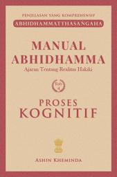 Icon image Manual Abhidhamma: Bab 4 Proses Kognitif