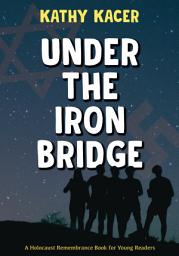 Icon image Under the Iron Bridge