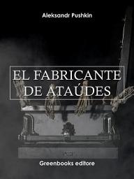 Icon image El fabricante de ataúdes