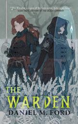 Icon image The Warden: A Novel