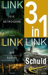 Icon image Die Kate-Linville-Reihe Band 1-3: Die Betrogene / Die Suche / Ohne Schuld (3in1-Bundle): 3 Thriller in einem Band