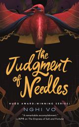 Icon image The Judgment of Needles