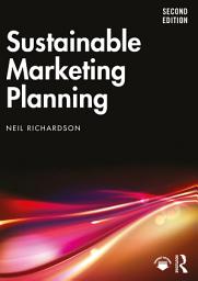 Icon image Sustainable Marketing Planning: Edition 2