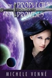 Icon image Of Prophecies and Promises: Stars Series Book 2