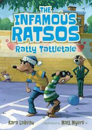 Icon image The Infamous Ratsos: Ratty Tattletale