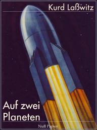 Icon image Auf zwei Planeten: Ungekürzte Ausgabe in zwei Büchern, Ausgabe 4