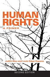 Icon image Human Rights: A Primer, Edition 2