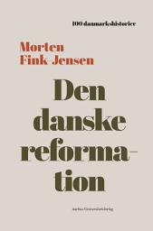 Icon image Den Danske reformation: 1536