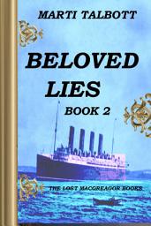 Icon image Beloved Lies, Book 2