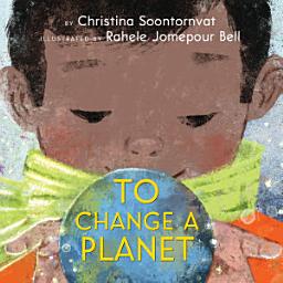 Icon image To Change a Planet
