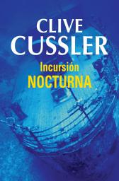 Icon image Incursión nocturna (Dirk Pitt 5)