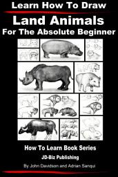 Icon image Learn How to Draw Land Animals - For the Absolute Beginner