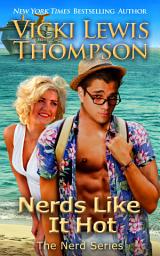 Icon image Nerds Like It Hot: Mistaken Identity Romantic Comedy