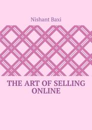 Icon image The Art Of Selling Online