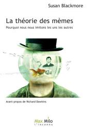Icon image La théorie des mèmes: Pourquoi nous nous imitons les uns les autres - L’inconnu