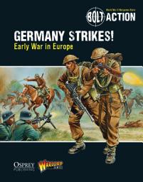 Icon image Bolt Action: Germany Strikes!: Early War in Europe