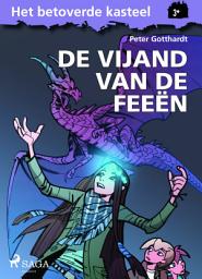 Icon image Het betoverde kasteel 3 – De vijand van de feeën