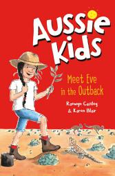 Icon image Aussie Kids: Meet Eve in the Outback