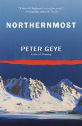 Icon image Northernmost: A novel