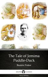Icon image The Tale of Jemima Puddle-Duck by Beatrix Potter - Delphi Classics (Illustrated)