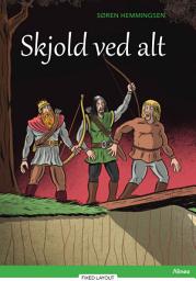 Icon image Skjold ved alt, Grøn Læseklub: Bind 0