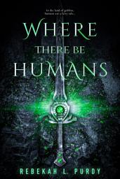 Icon image Where There Be Humans