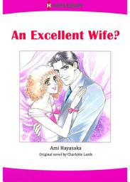 Icon image AN EXCELLENT WIFE?: Harlequin Comics