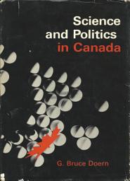 Icon image Science and Politics in Canada