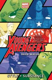 Icon image Young Avengers (2013): Style > Substance